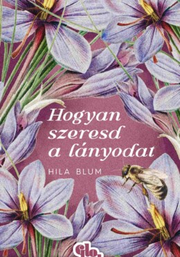 Hogyan Szeresd A Lányodat