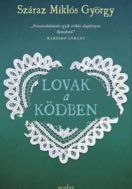 Lovak A Ködben (Új Kiadás)