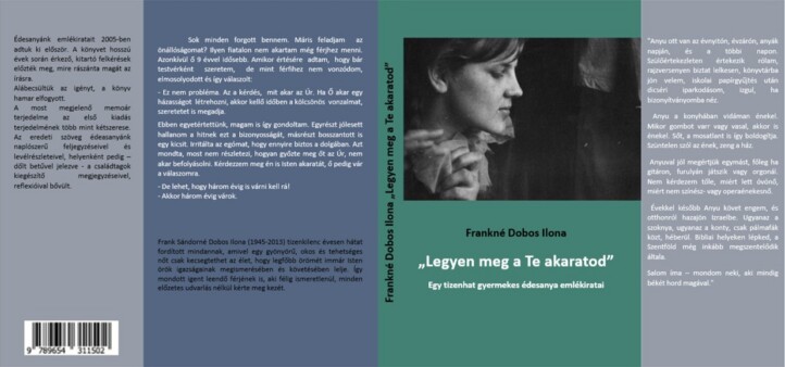Legyen Meg A Te Akaratod - Egy Tizenhat Gyermekes Édesanya Emlékiratai