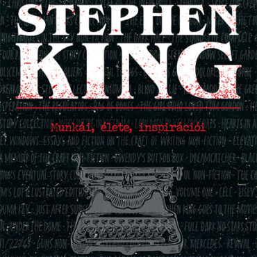 Stephen King - Munkái, Élete, Inspirációi