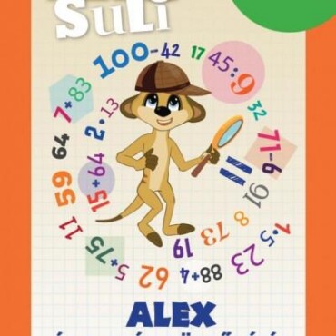 Alex Suli - Alex És A Számkörbővítés Rejtelmei