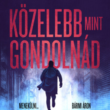 Közelebb, Mint Gondolnád
