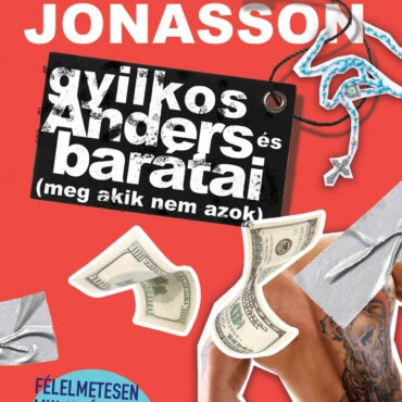 Gyilkos Anders És Barátai (Meg Akik Nem Azok) - Fűzött