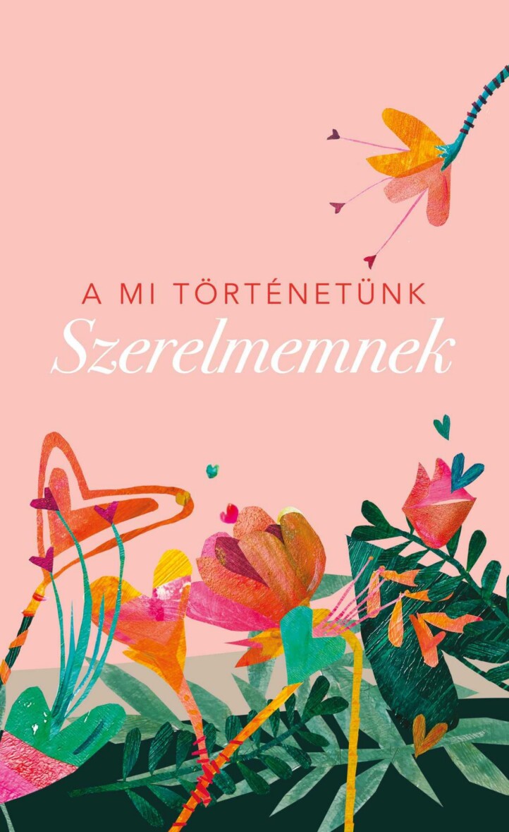 Szerelmemnek - A Mi Történetünk