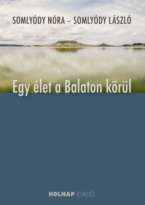 Egy Élet A Balaton Körül
