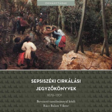 Sepsiszéki Cirkálási Jegyzőkönyvek, 16791701