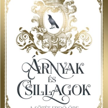 Árnyak És Csillagok - A Sötét Erdő Őre