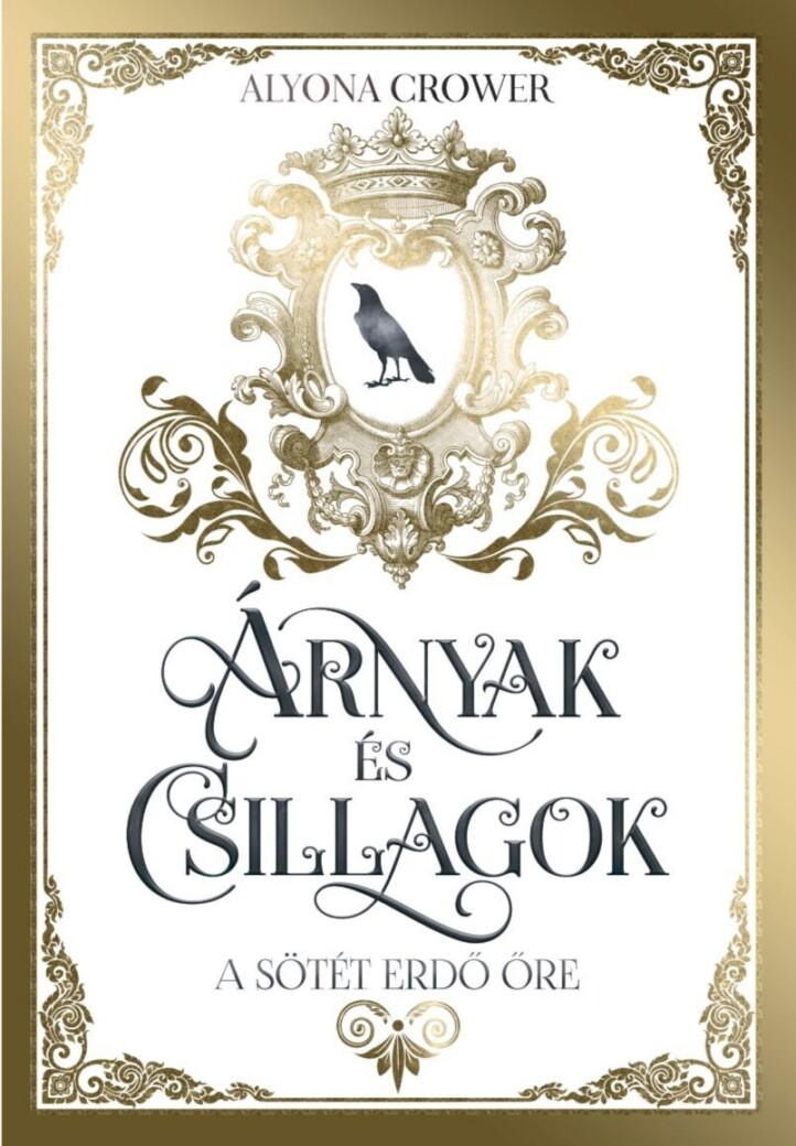 Árnyak És Csillagok - A Sötét Erdő Őre