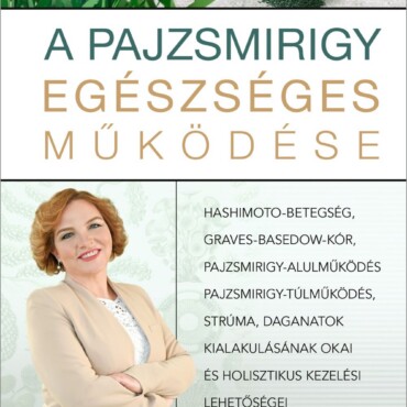 A Pajzsmirigy Egészséges Működése
