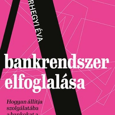 A Bankrendszer Elfoglalása