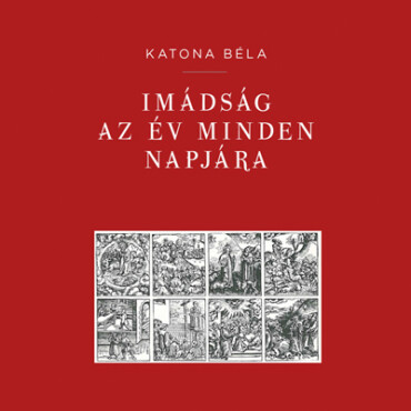 Imádság Az Év Minden Napjára