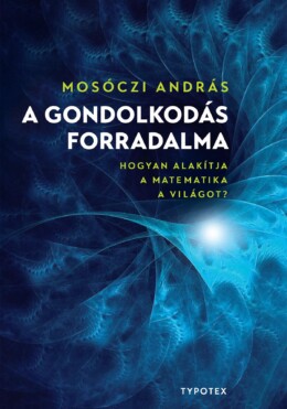 A Gondolkodás Forradalma - Második, Bővített Kiadás