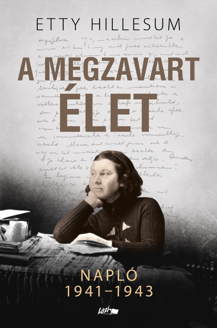 A Megzavart Élet - Napló 1941-1943