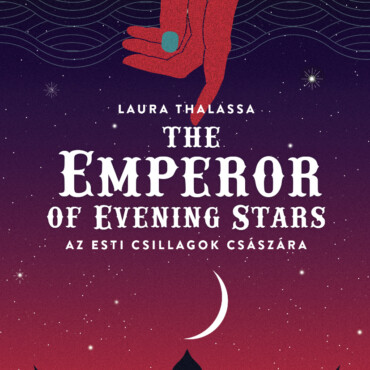 The Emperor Of Evening Stars - Az Esti Csillagok Császára