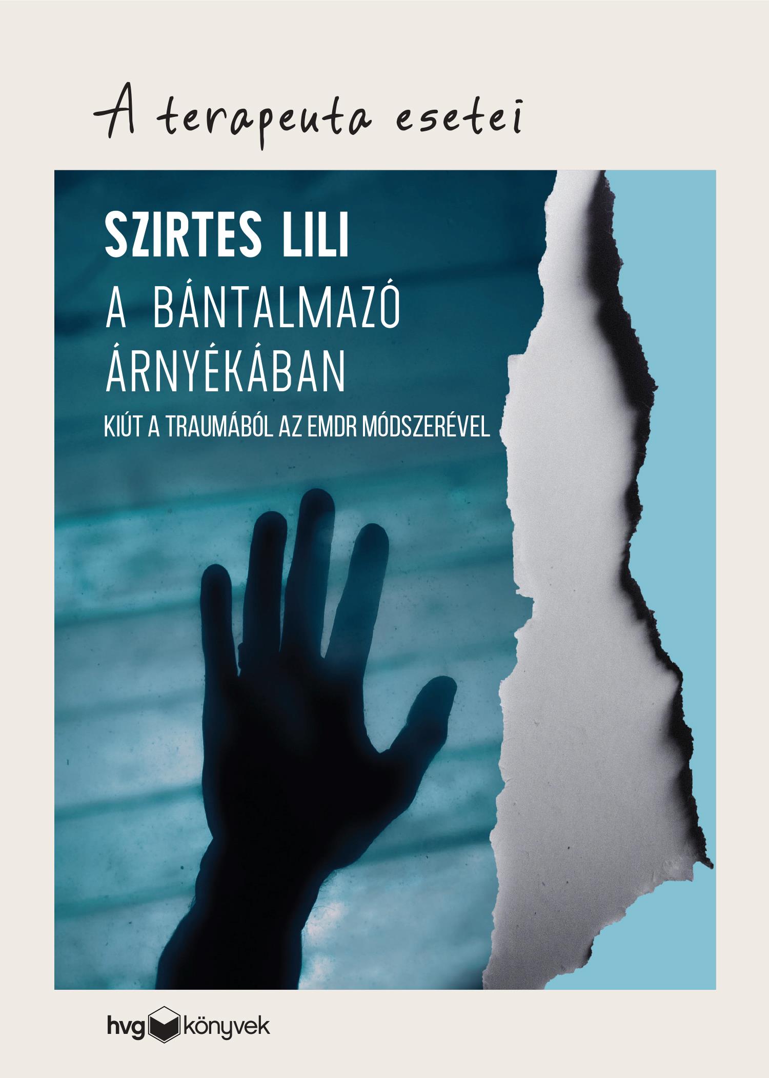 A Bántalmazó Árnyékában