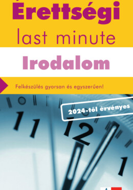 Érettségi Last Minute - Irodalom (2024-Től Érvényes)