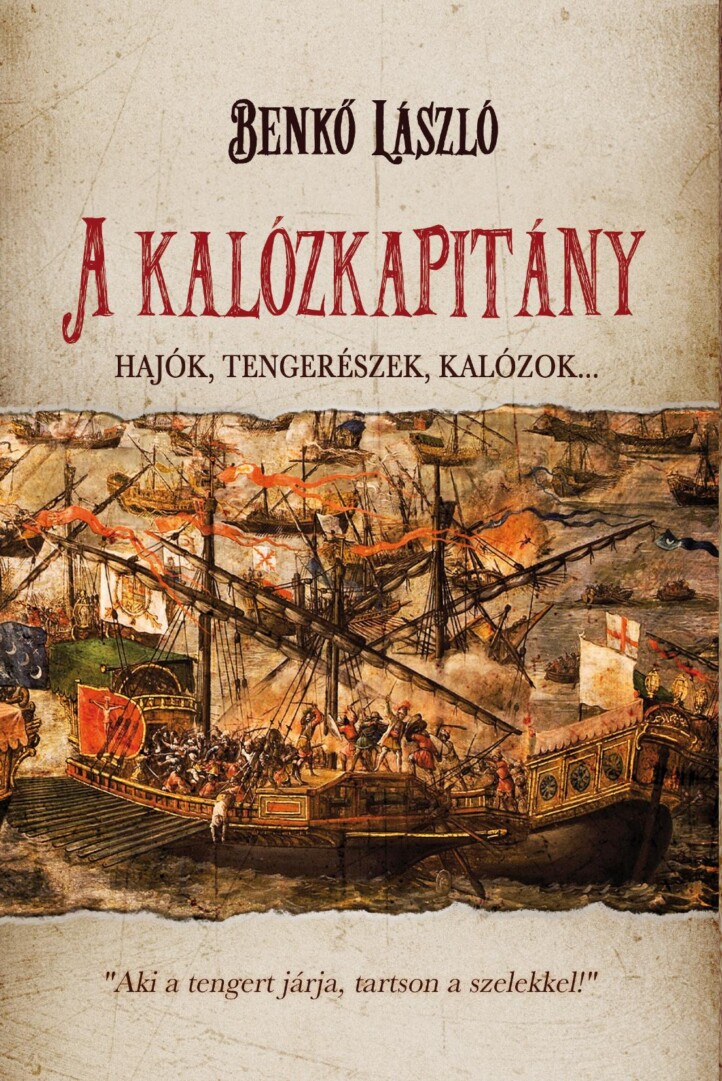A Kalózkapitány - Hajók, Tengerészek, Kalózok...
