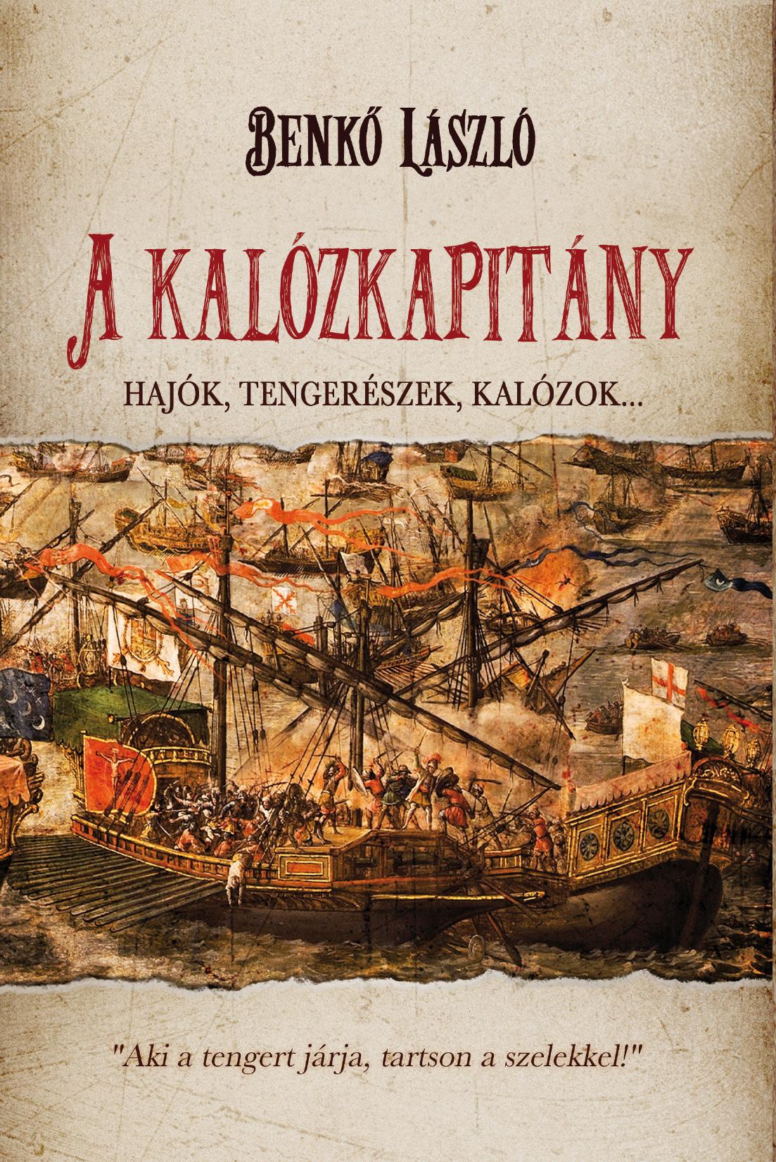 A Kalózkapitány - Hajók, Tengerészek, Kalózok...