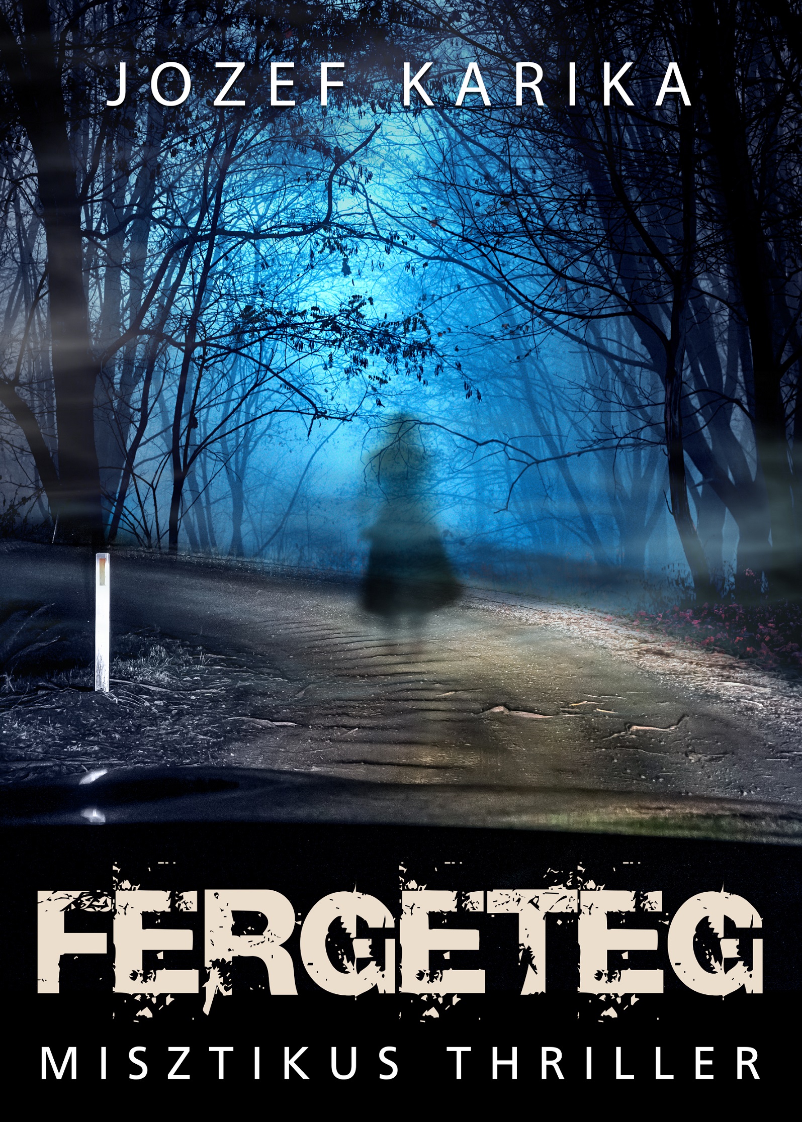 Fergeteg - Misztikus Thriller