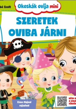Szeretek Oviba Járni - Okoskák Ovija Mini