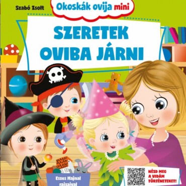 Szeretek Oviba Járni - Okoskák Ovija Mini