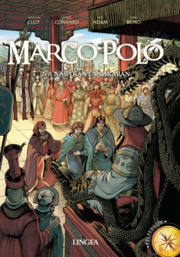 Marco Polo 2. - A Nagykán Udvarában