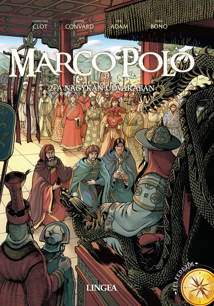 Marco Polo 2. - A Nagykán Udvarában