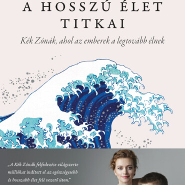 A Hosszú Élet Titkai - Fűzött