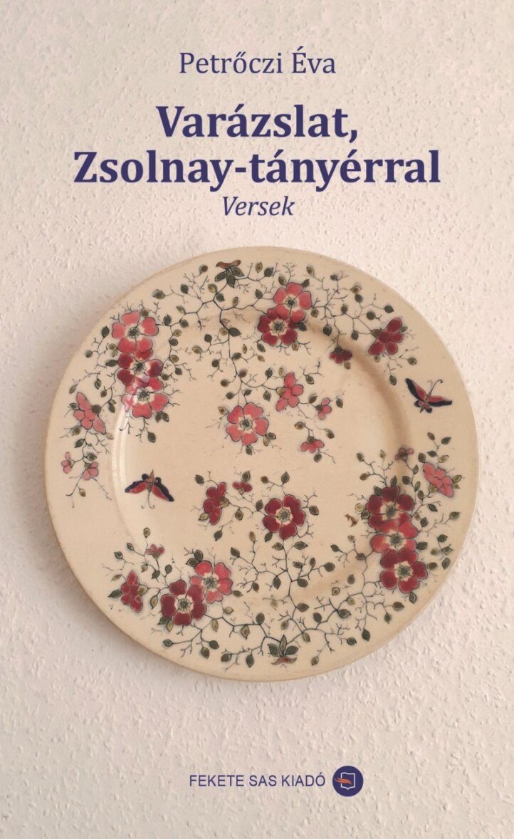 Varázslat, Zsolnay-Tányérral - Versek