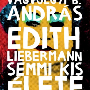 Edith Liebermann Semmi Kis Élete