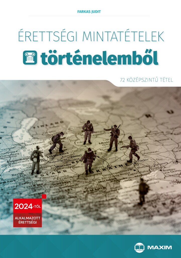 Érettségi Mintatételek Történelemből (72 Szóbeli Középszintű Tétel) - 2024-Től É