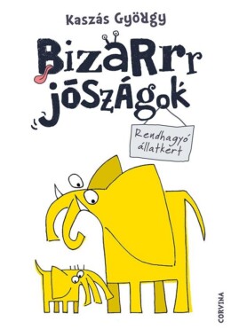 Bizarrr Jószágok - Rendhagyó Állatkert