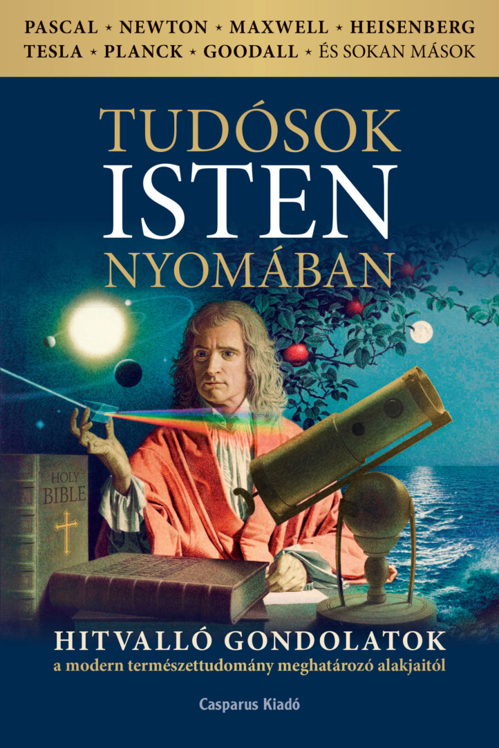 Tudósok Isten Nyomában