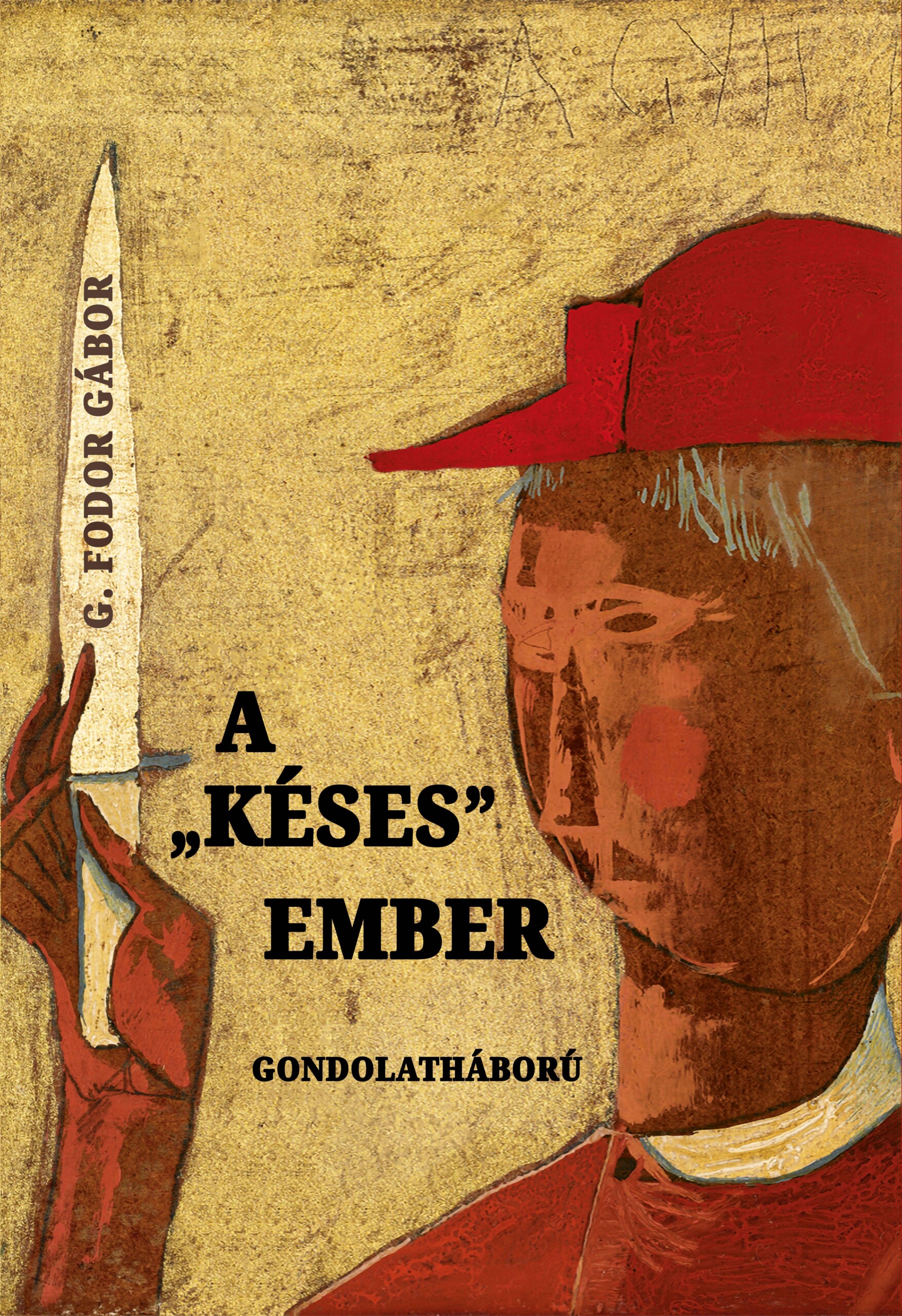 A Késes Ember - Gondolatháború