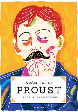 Proust - Irodalmi Zseblexikon