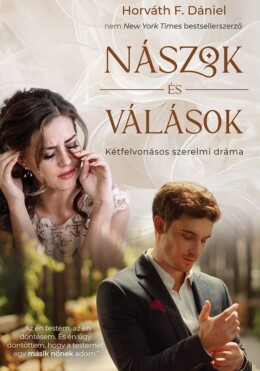 Nászok És Válások - Kétfelvonásos Szerelmi Dráma