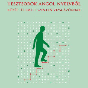 Tesztsorok Angol Nyelvből - Közép- És Emelt Szinten Vizsgázóknak