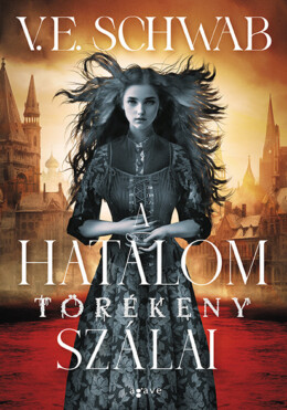 A Hatalom Törékeny Szálai