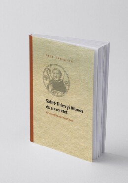 Saint-Thierryi Vilmos És A Szeretet