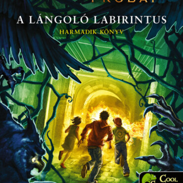 A Lángoló Labirintus -Apollón Próbái 3. - Fűzött