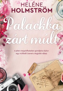 Palackba Zárt Múlt
