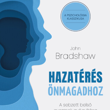 Hazatérés Önmagadhoz