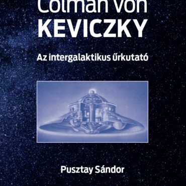 Colman Von Keviczky - Az Intergalaktikus Űrkutató