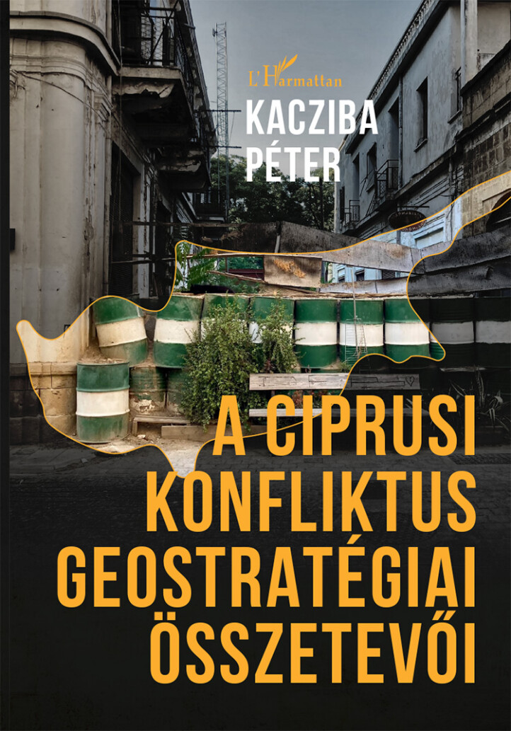 A Ciprusi Konfliktus Geostratégiai Összetevői