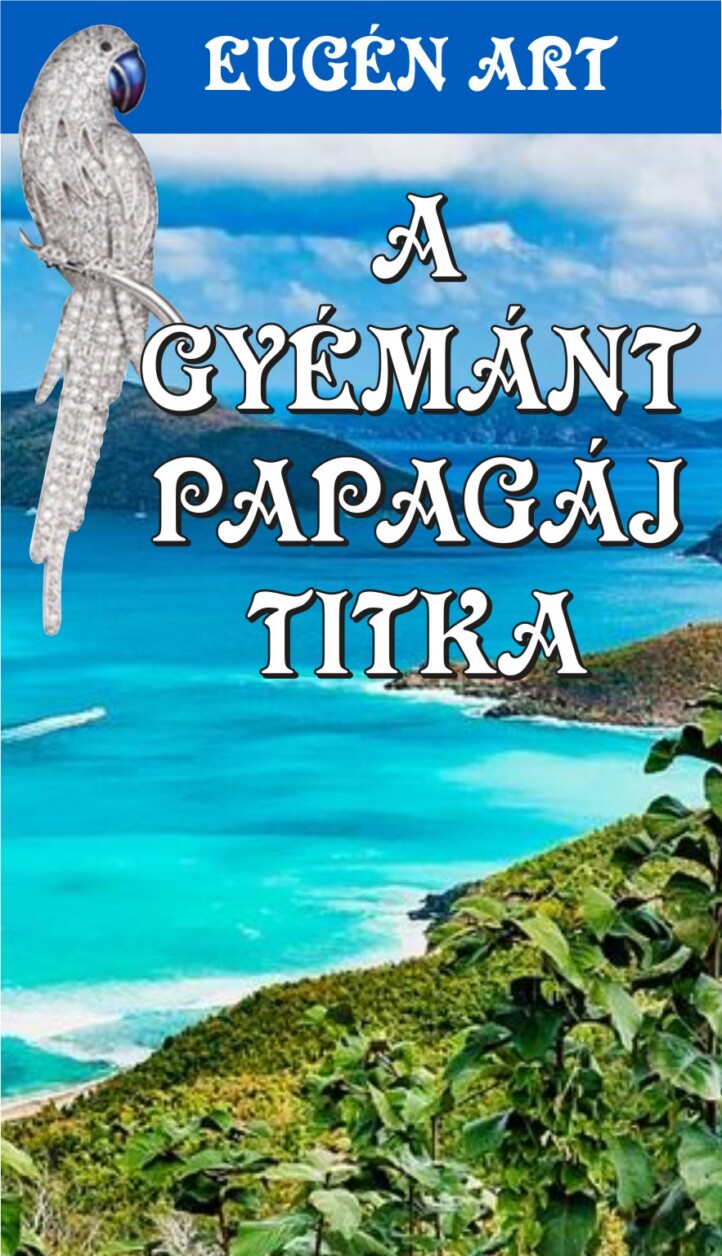 A Gyémánt Papagáj Titka