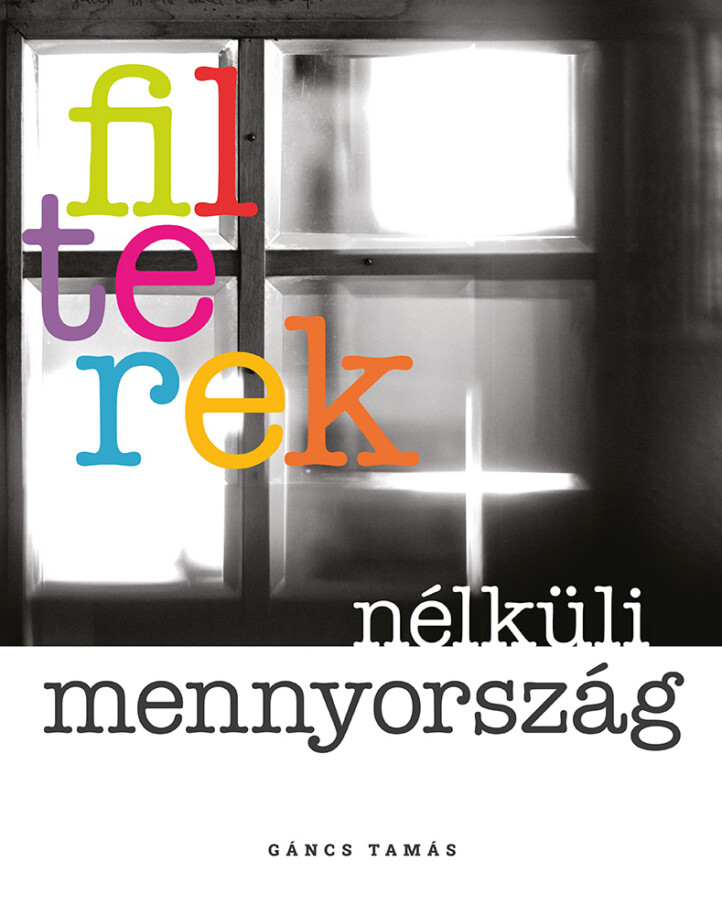 Filterek Nélküli Mennyország