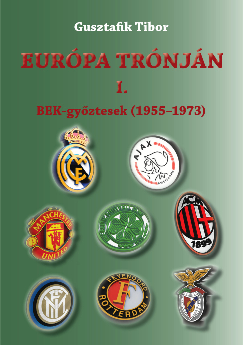 Európa Trónján I.bek-Győztesek (1955-1973)