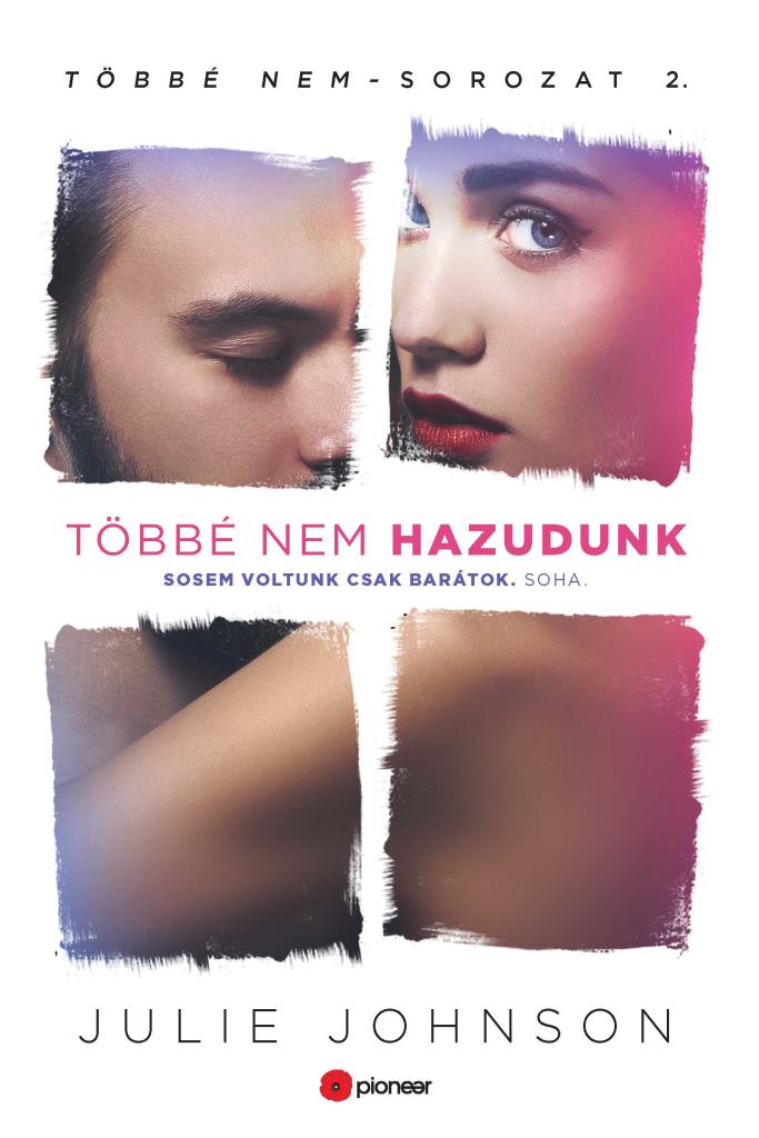 Többé Nem Hazudunk - Többé Nem Sorozat 2.