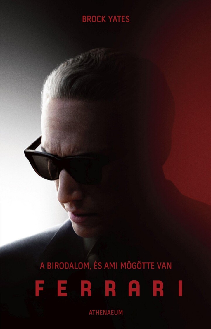 Ferrari - A Birodalom, És Ami Mögöte Van