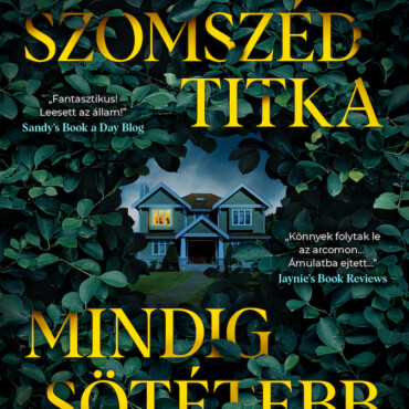 A Szomszéd Titka Mindig Sötétebb